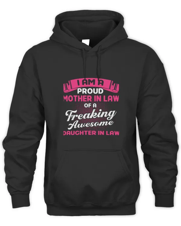 I Am A Proud Mother In Law Family T-shirt