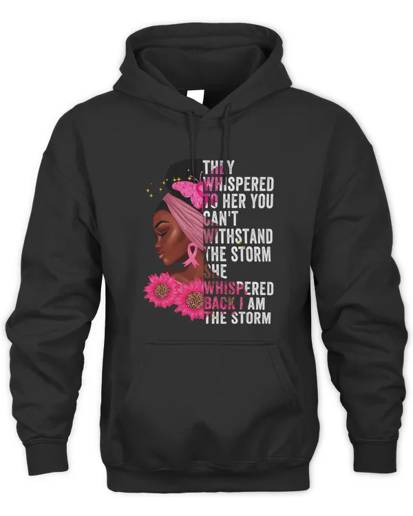 Im The Storm Black Women African Breast Cancer Pink Ribbon3