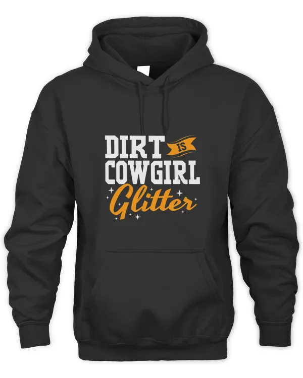 Funny Barrel Racing For Women Dirt Is Cowgirl Glitter