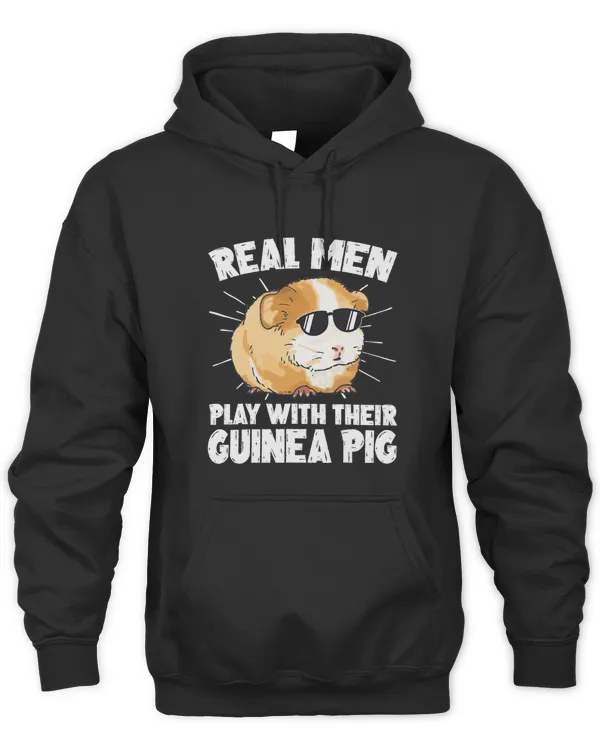 Real Men Play With Their Guinea Pig Cavy Pet Lover Funny