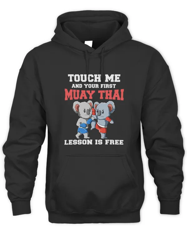 Touch me and your first Muay Thai lesson is free Koala