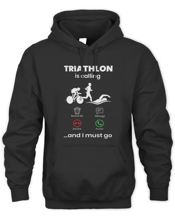 Triathlon Is Calling Triathlete Biking Swimming Running