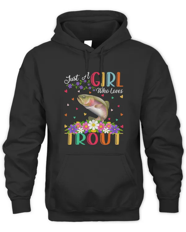 Trout Fish Lover Just A Girl Who Loves Trout