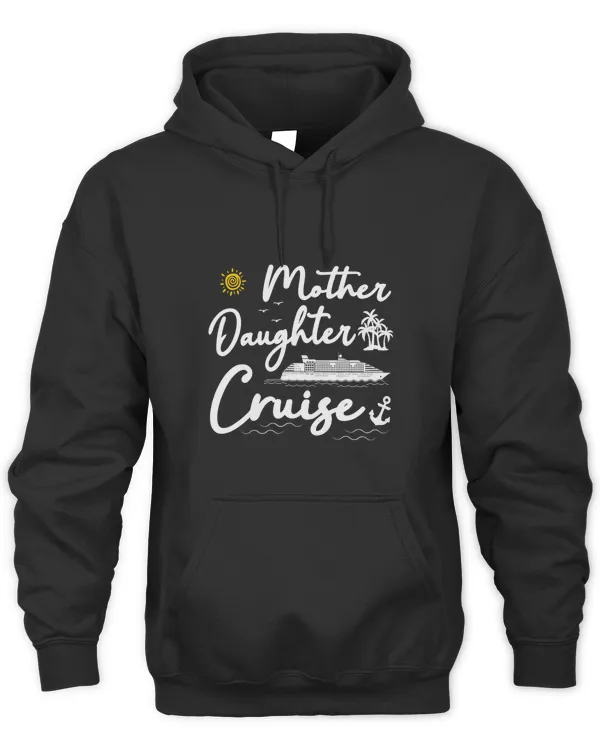 Mother Daughter Cruise Girls Trip Vacation Summer Matching