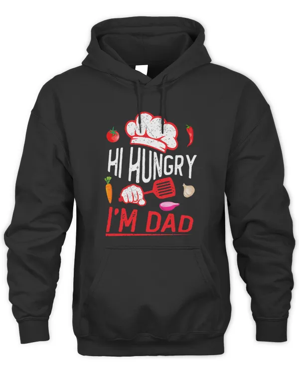 Funny Dad Chef Joke Hi Hungry Im Dad Cooking Cook