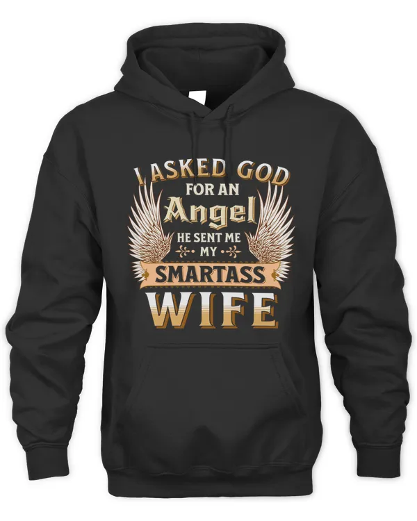 I Asked God For An Angel He Sent Me My Smartass Wife