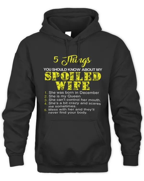 5 Things About My Spoiled Wife