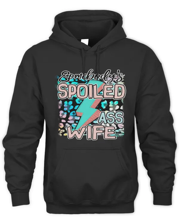 Somebody's Spoiled Ass Wife