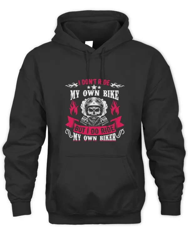 Womens I Dont Ride My Own Bike But I Do Ride My Own Biker Funny