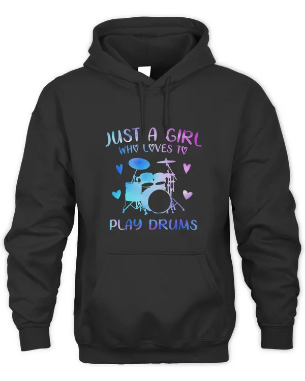 Womens Just A Girl Who Loves To Play Drums