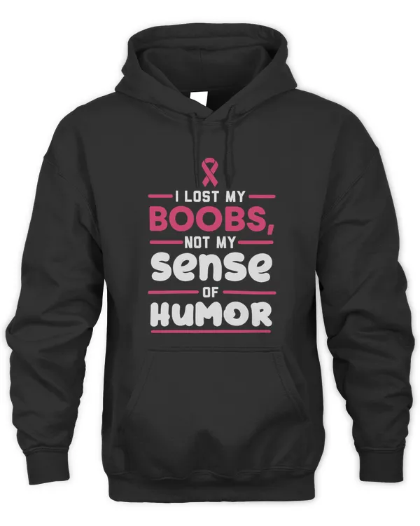 Womens Lost My Boobs Not Sense Of Humor Breast Cancer Survivor Gift