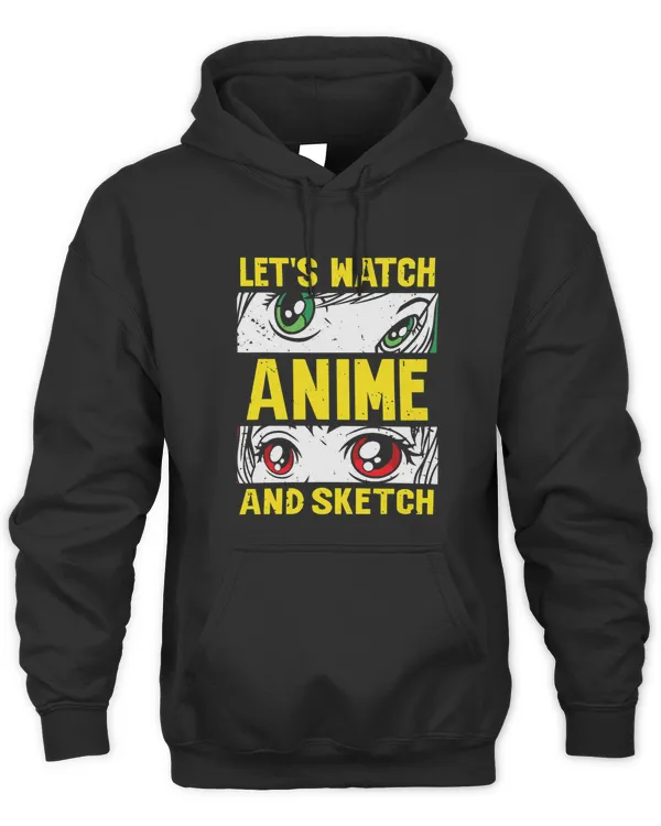 Lets Watch Anime And Sketch Lover Sketching Saying