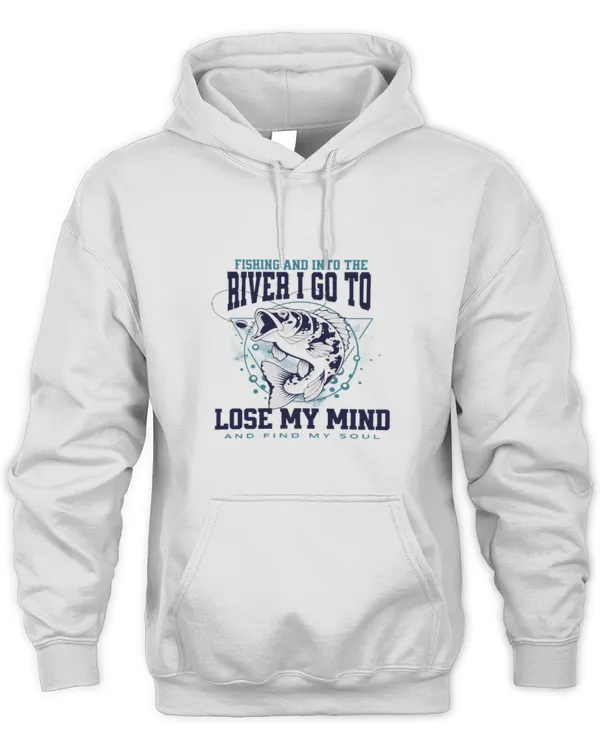 fishing and into the river i go to lose my mind and find my soul5 T-Shirt