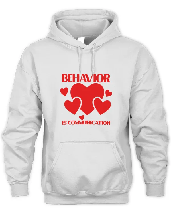 Behavior Is Communication  T-Shirt