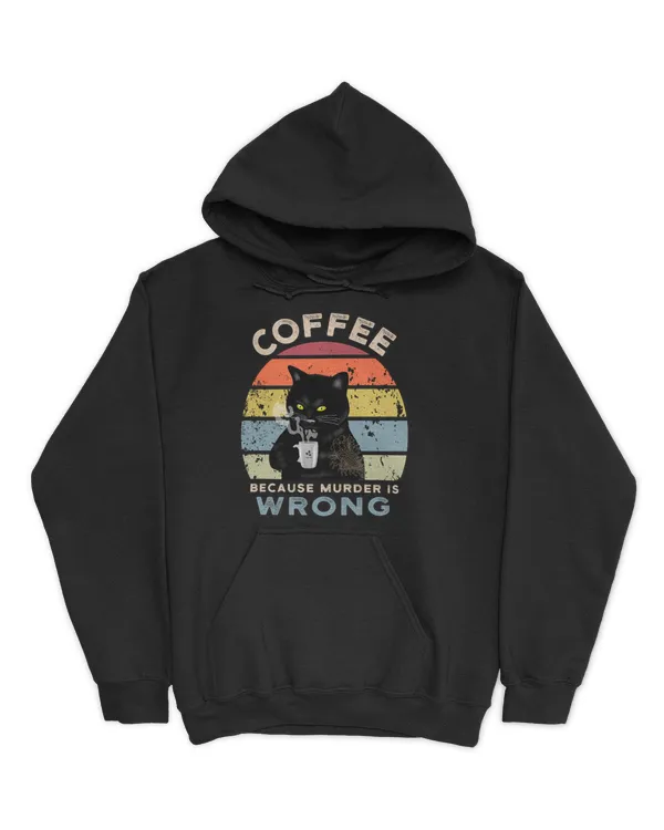Coffe Because Murder Is Wrong Black Cat Vintage QTCAT102022A9