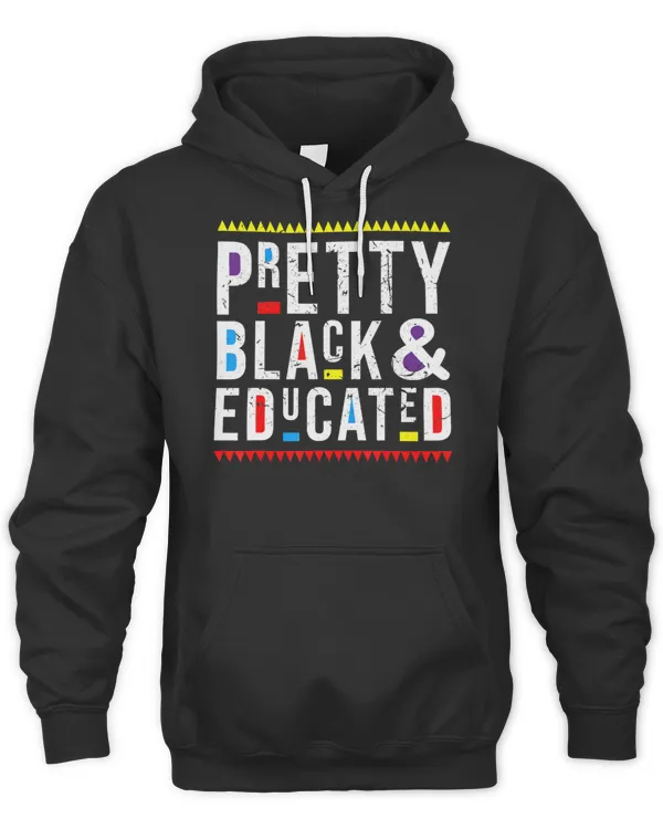 Black History Month Pretty Black and Educated Outfit T-Shirt