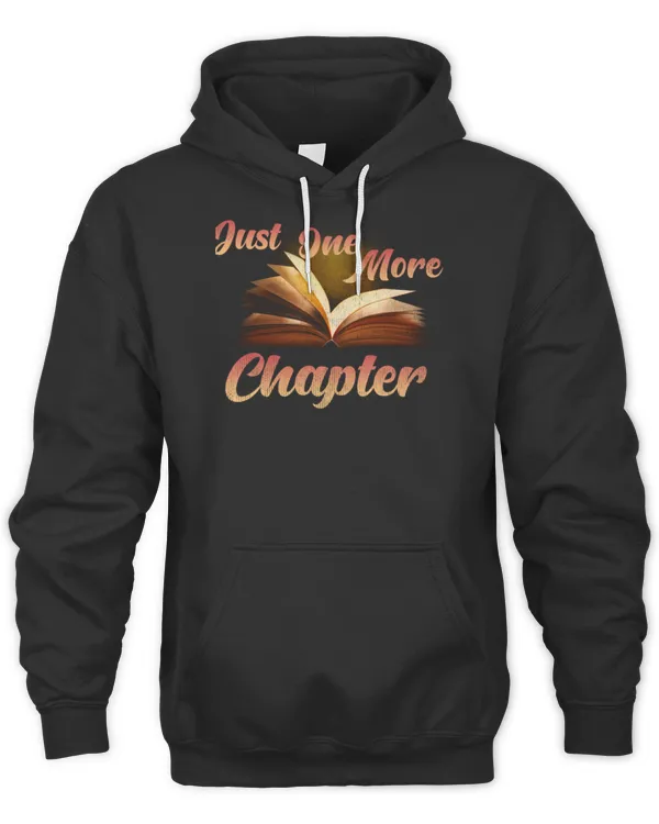 Reader Gifts Just One More Chapter Bookworm Reading Books T-Shirt