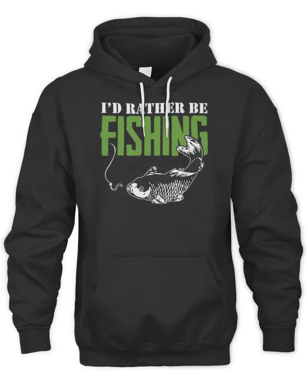 I'D RATHER BE FISHING 184 Shirt