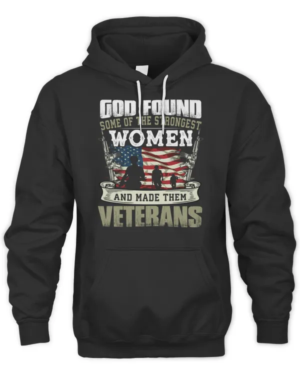god found some of the strongest women..., veterans day T-Shirt