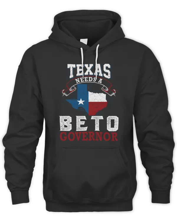 Texas Needs A Beto Governor2880 T-Shirt