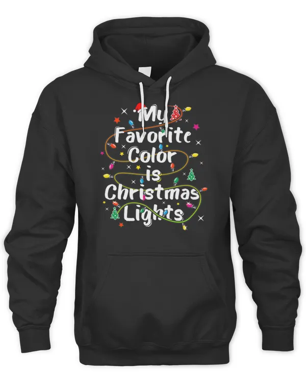 My Favorite Color Is Christmas Lights Cute Winter Holidays Lover T-Shirt