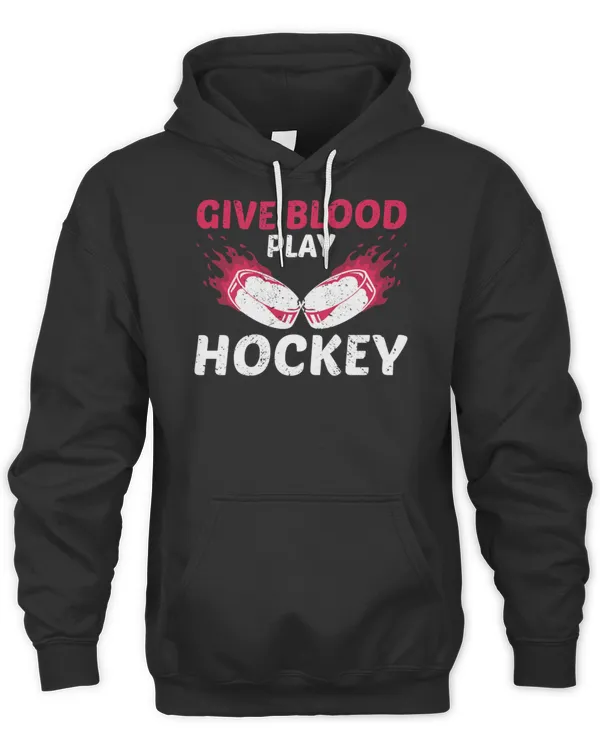 Give Blood Play Hockey Winter Sports Ice Hockey Game T-Shirt