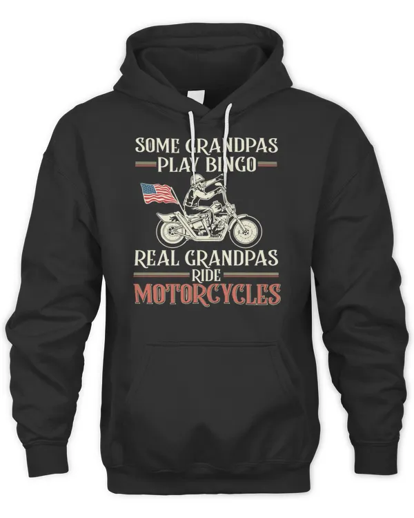 Biker Grandpa Some Grandpas Play Bingo Real Grandpas Ride Motorcycles Funny Quote Motorcycle Lover U