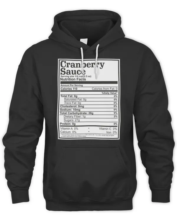 Cranberry Sauce Nutrition Facts Thanksgiving Funny Food Nutrients T-Shirt