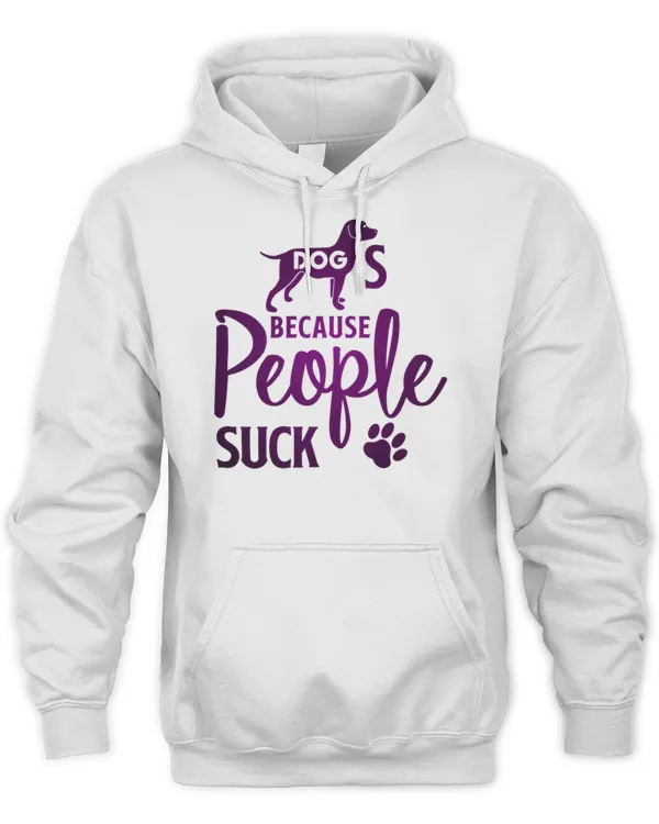 dogs because people suck 335 Shirt