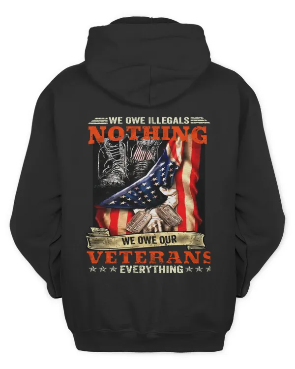 WE OWE ILLEGALS NOTHING - WE OWE OUR VETERANS  EVERYTHINGS v9 (3)