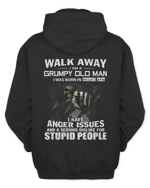 Walk away, I am a grumpy old man - Personalized