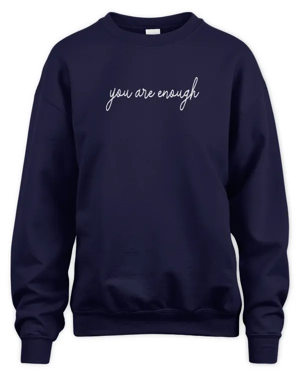 Dear Person Behind Me Two Sided Sweatshirt, You are Enough Sweatshirt, Back and Front Sweatshirt