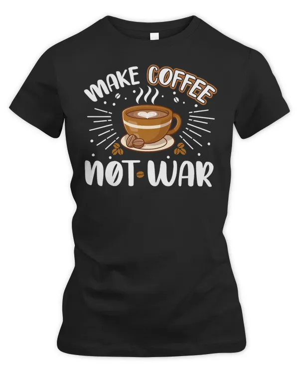 Coffee Make Coffee Not War105