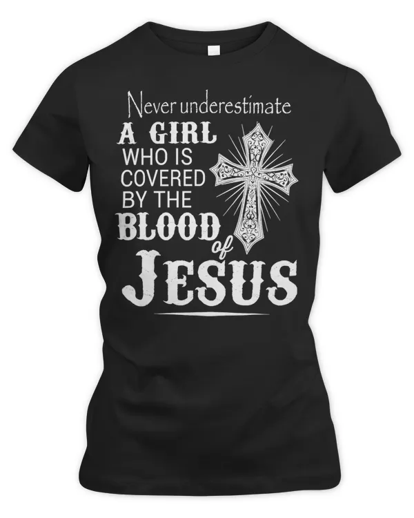 Jesus Christ Women Im Covered By The Blood Of Jesus Christ 276 Bible Verse