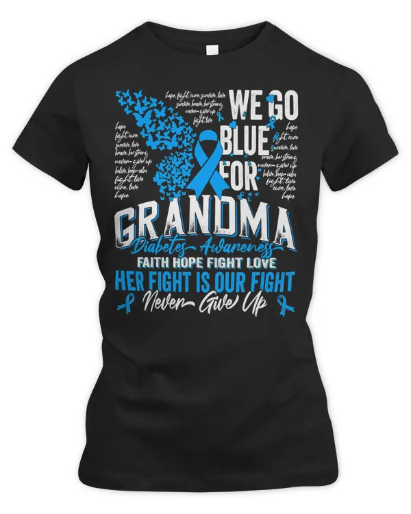 Diabetes Diabetic Type 1 Family Support Grandma We Go Blue 75 Diabetes Awareness