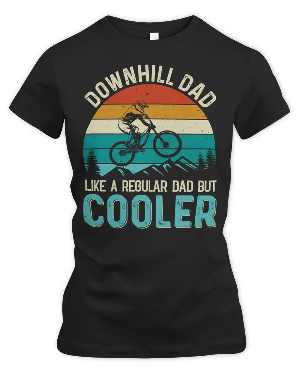 Cycling Bicycle Downhill Dad Like A Regular Dad But Cooler 70 Road Bike