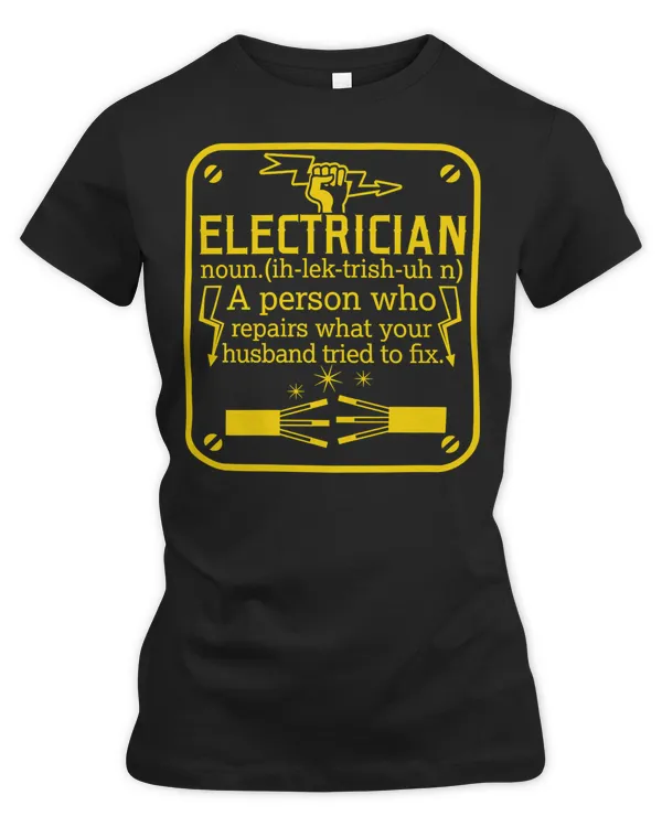 Electrician Electrical A Person Who Repairs Funny 460 Electric Engineer