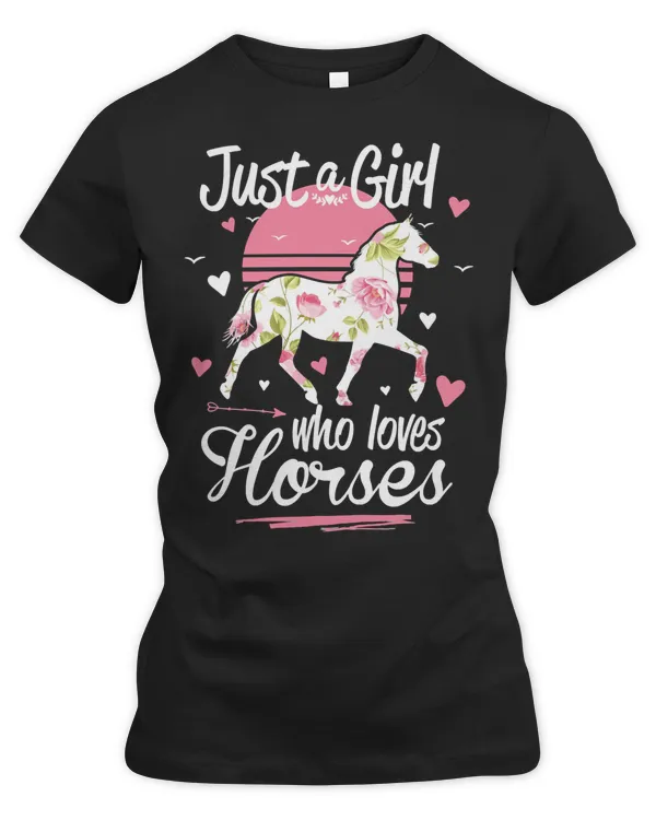 Horse Horses . Just A Girl Who Loves Horses Long Sleeve Horse Rider