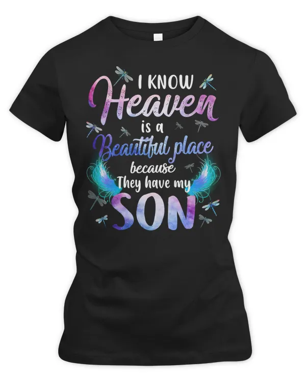 Mother Grandma I Know Heaven Is A Beautiful Place Because They Have My Son 118 Mom Grandmother