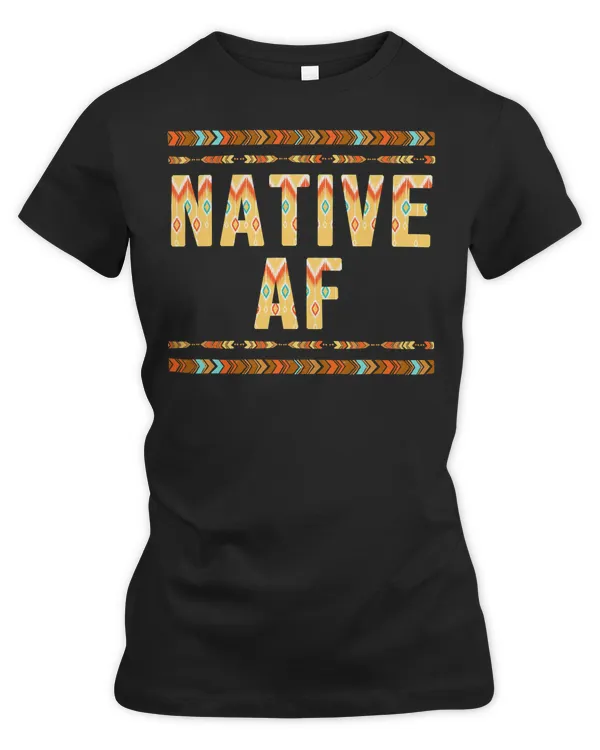 Native American Indigenous AF American Indian Awareness Month Men Women62 Indigenous American