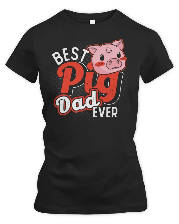 Pig Lover best pig dad61 Pigslife