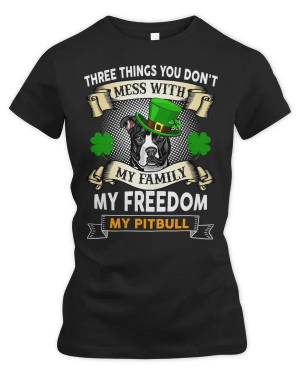 Pitbull Lover Dog Dont Mess With My Family My Freedom My Pitbull 195 Pitbulls