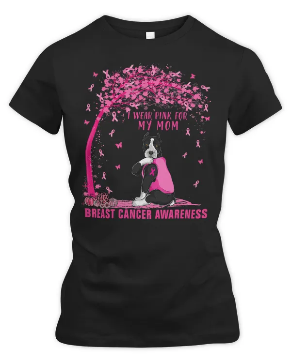 Pitbull Lover Dog I Wear Pink For My Mom Pitbull Dog Breast Cancer Awareness 438 Pitbulls