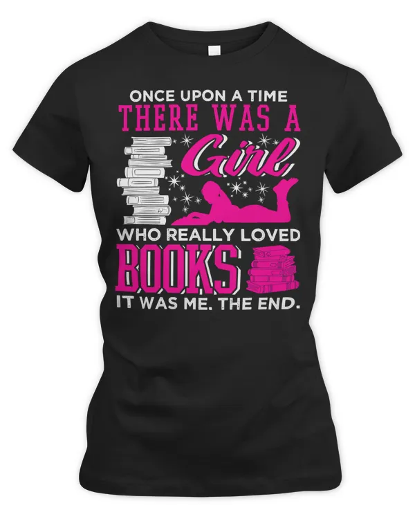 Once Upon A Time There Was A Girl Who Loved Books 445 Book Reader