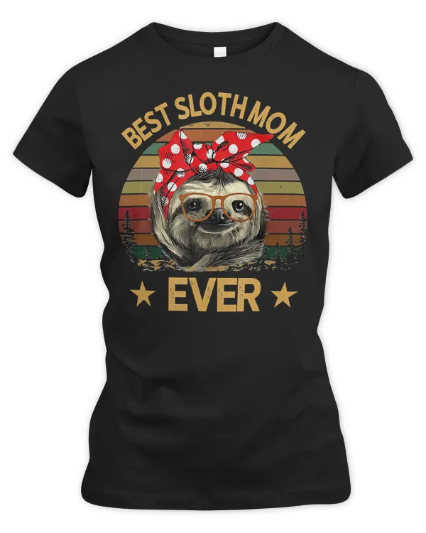 Sloth Best Mom Ever Great For Lazy Cute Slow Funny Sleeping Sleep Nap635 sloths