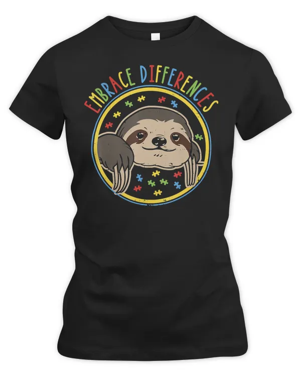 Sloth Embrace Differences Sloth Autism Awareness Autistic Sloth Lazy Cute Slow