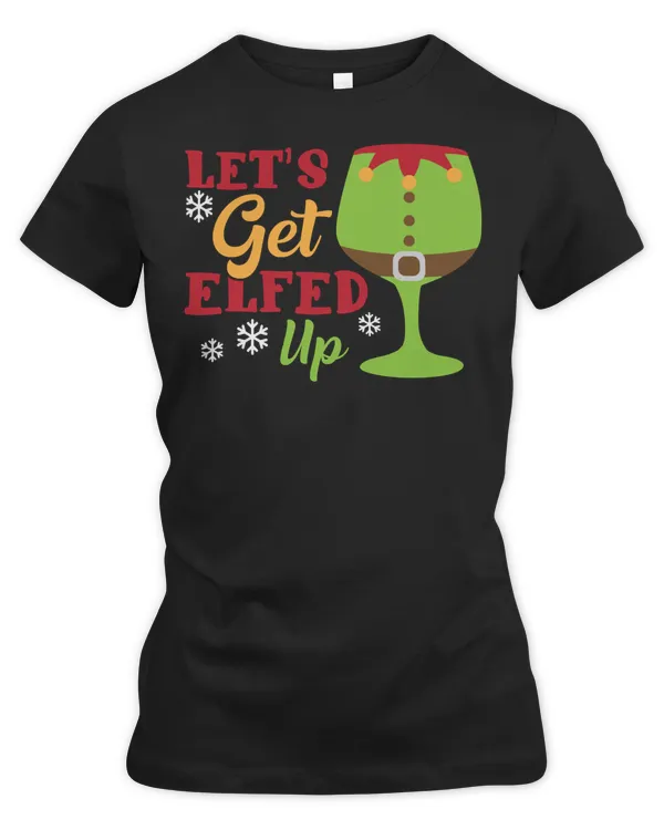 Wine Alcohol Christmas Lets get Elfed up Wine lover Drink Red Wine