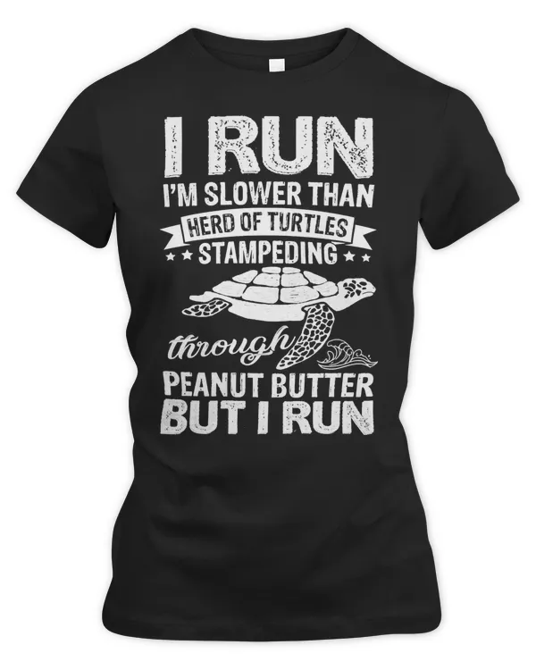 Runner Fitness I Run Im Slow But I Run Funny Runners449 Run Running