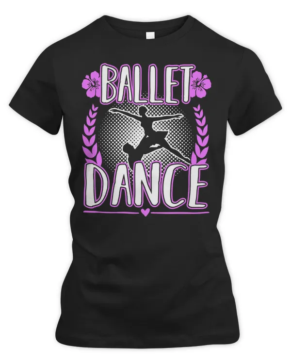 Ballet Dance Dance Funny Ballerina Gift 93 Balle Ballerina