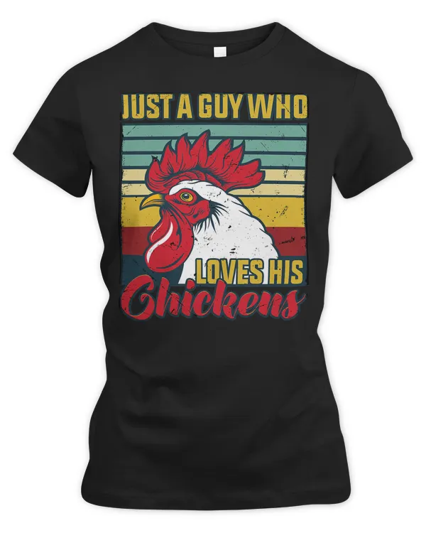 Chicken Cock Mens Just a Guy Who Loves His Chicken Retro vintage Chicken 152 Hen Chick